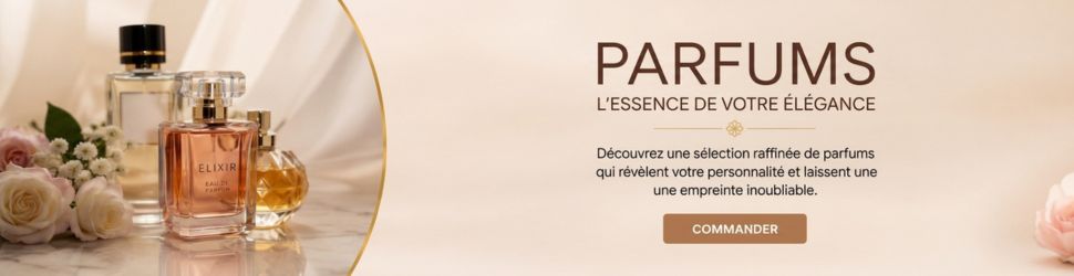 Parfums raffinés pour révéler votre personnalité et votre élégance